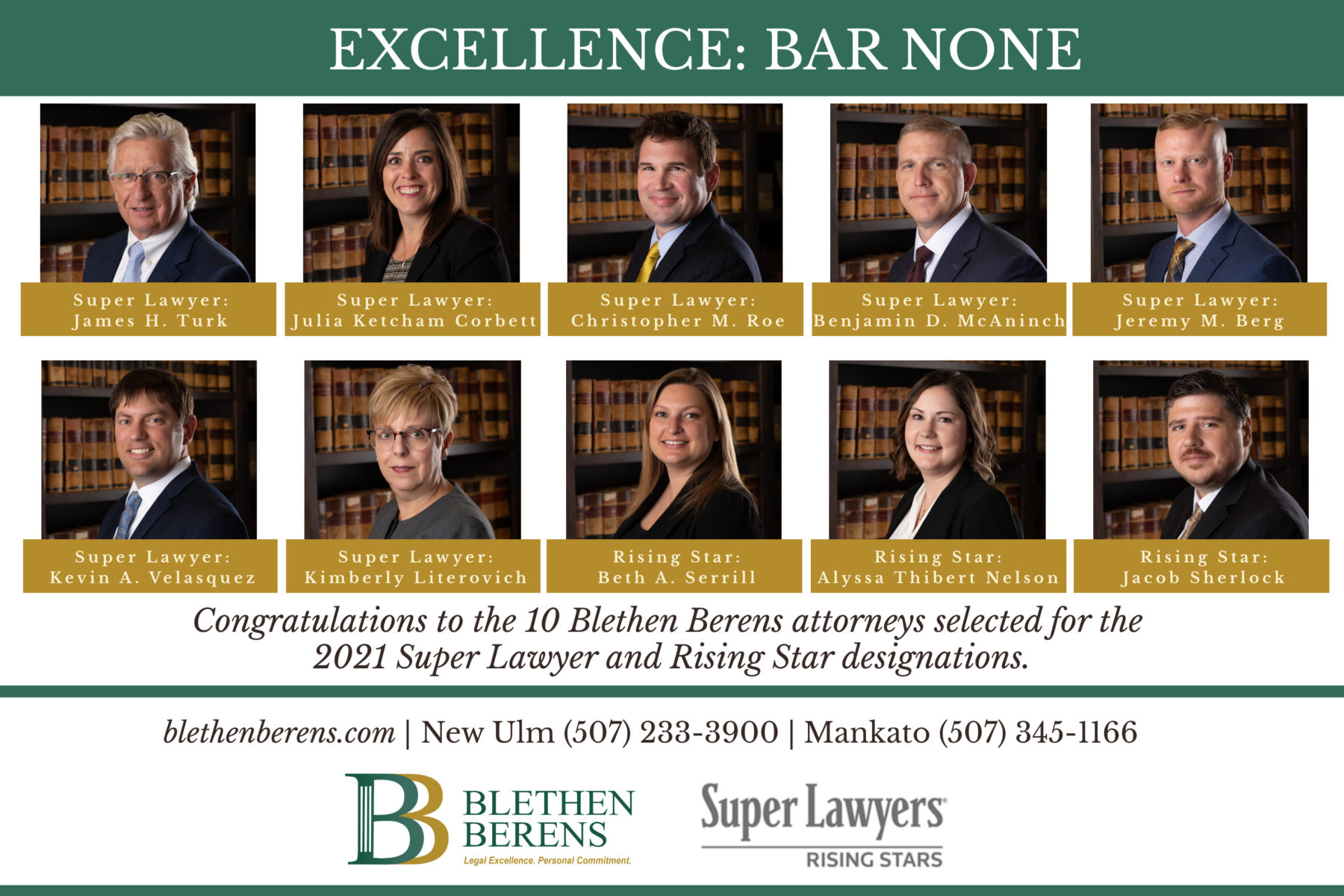 Congratulations to the 10 Blethen Berens attorneys selected for the 2021 Super Lawyer and Rising Star designations. Portraits of award winners.